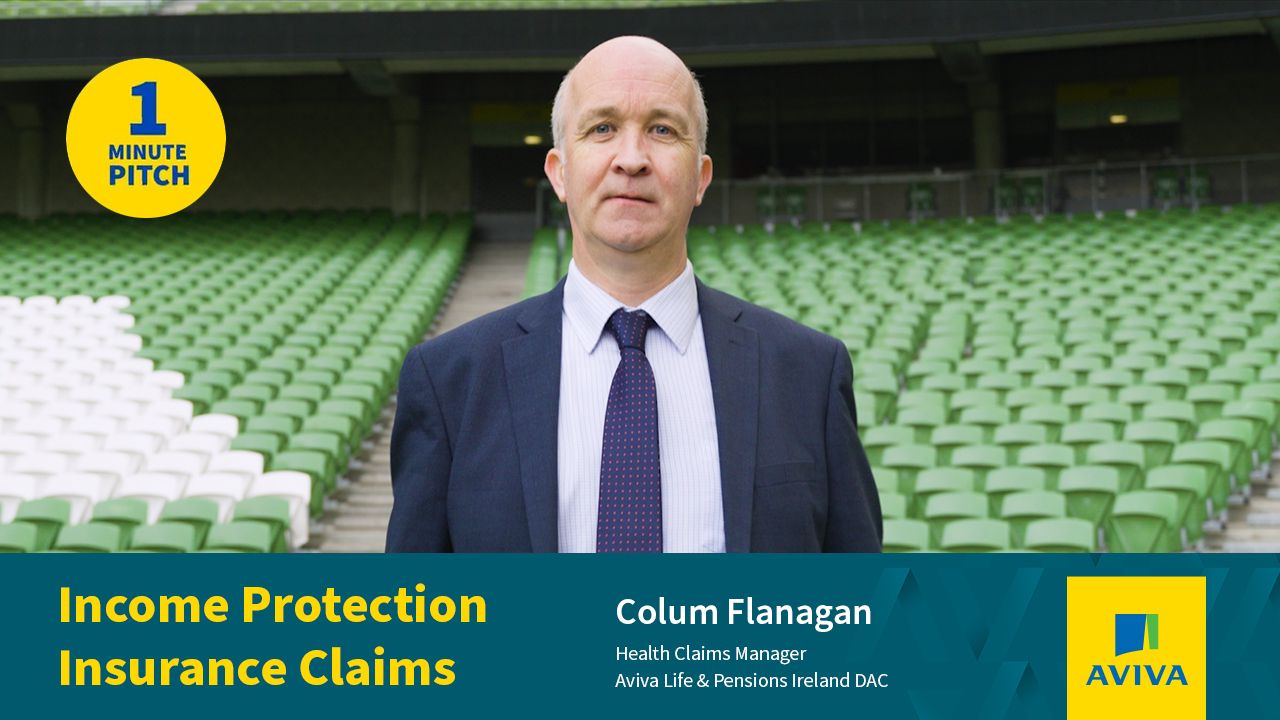 Colum Flanagan One Minute Pitch Income Protection Claims 