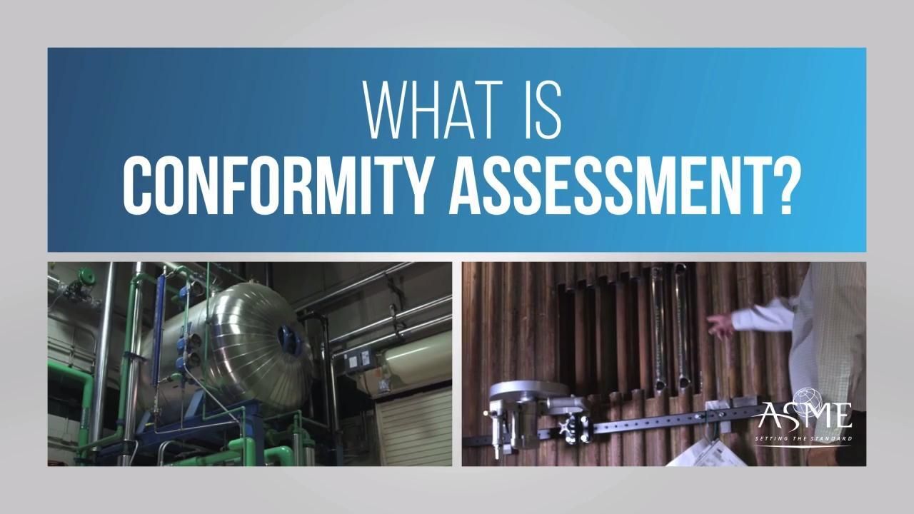 What is ASME Conformity Assessment?