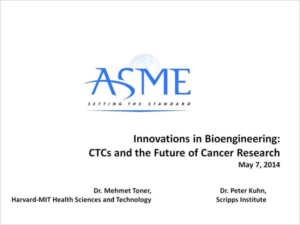 Webinar: Innovations in Bioengineering: CTCs and the Future of Cancer Research
