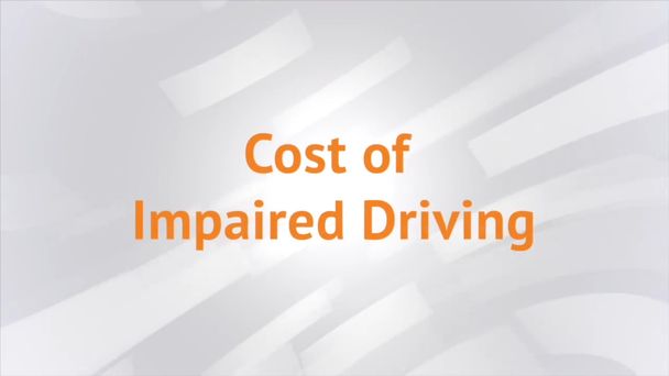thumbnail for Impaired Driving Activity: Cost of Impaired Driving