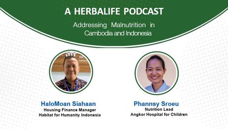 Herbalife podcast on our Casas in Cambodia and Indonesia