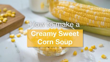 Asian Recipe - Creamy Sweet Corn Soup