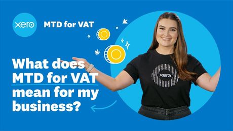 What does Making Tax Digital for VAT mean for my business?