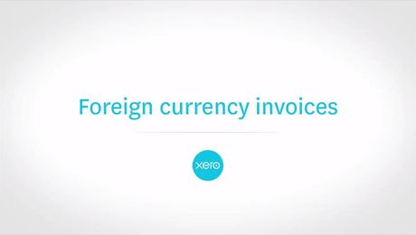 Multi-currency invoices and payments in Xero
