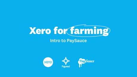 Xero for Farming - Intro to PaySauce