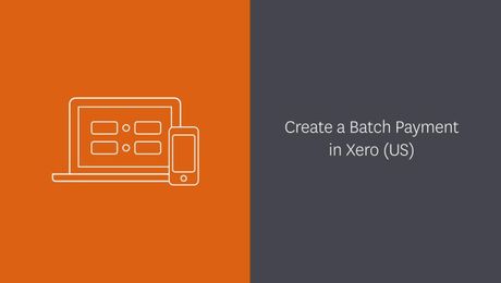 Create a Batch Payment in Xero - US