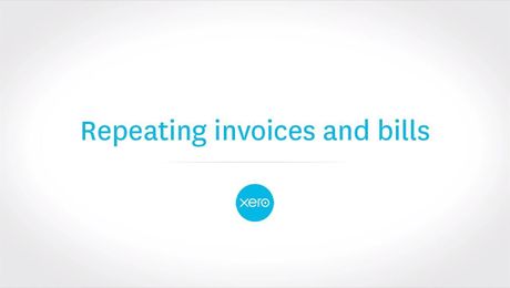 Creating repeating invoices & bills in Xero