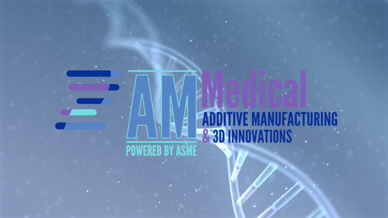 AM Medical: Additive Manufacturing & 3D Innovations
