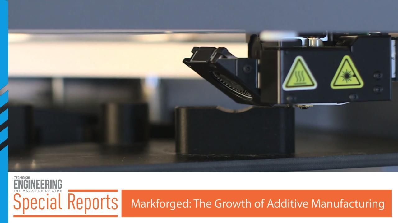 4.4 The Growth of Additive Manufacturing | Special Reports