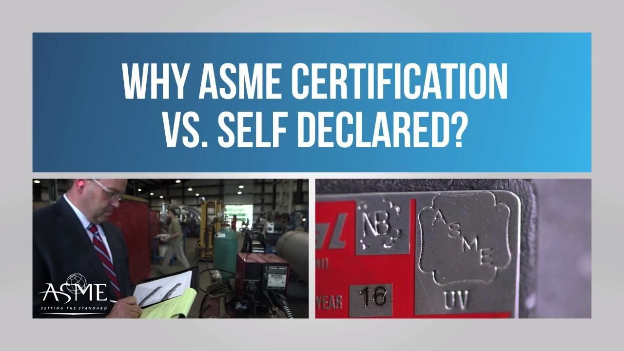 Why ASME Conformity Assessment vs. Self-Declared?