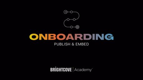 Onboarding_Module 3_Lesson 9_Publish & Embed