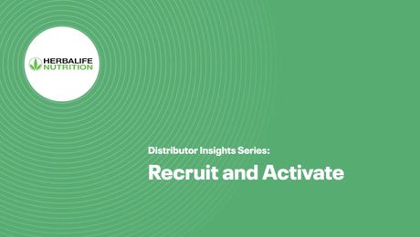 Distributor Insights: The Importance of Recruiting and Activation