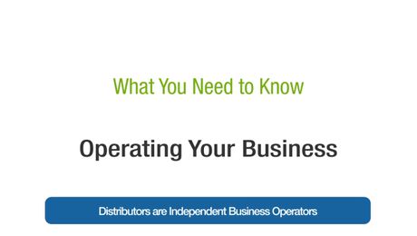 Distributors Are Independent Business Operators