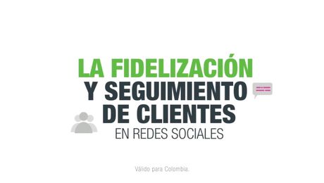 Redes sociales: Fidelización