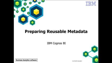 IBM Cognos Framework Manager: Chapter 5 - Preparing Reusable Metadata