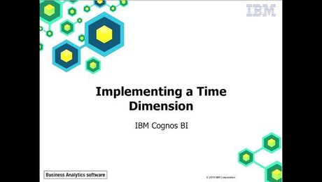 IBM Cognos Framework Manager: Chapter 10 - Implementing a Time Dimension
