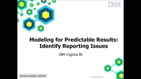 IBM Cognos Framework Manager: Chapter 6 - Modeling for Predictable Results: identify Reporting Issues