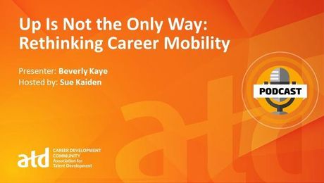 Up Is Not the Only Way: Rethinking Career Mobility 