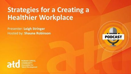 Strategies for Creating a Healthy Workplace