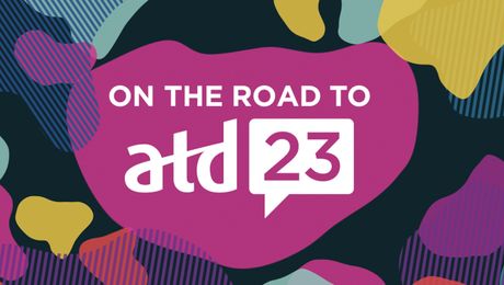 On the Road to ATD23: All About the Conference