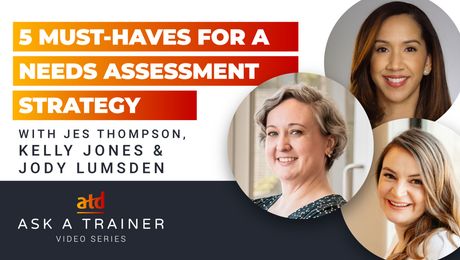Ask a Trainer: 5 Must Haves for a Needs Assessment Strategy with Kelly Jones and Jody Lumsden