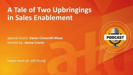 A Tale of Two Upbringings in Sales Enablement