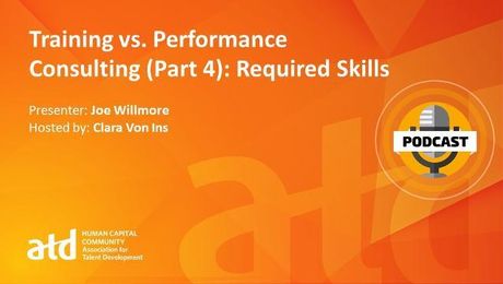 Training vs. Performance Consulting (Part 4): Required Skills 