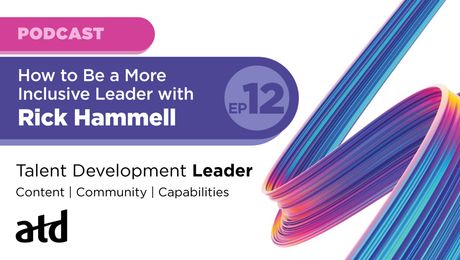 How to Be a More Inclusive Leader with Rick Hammell