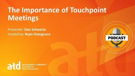 The Importance of Touchpoint Meetings