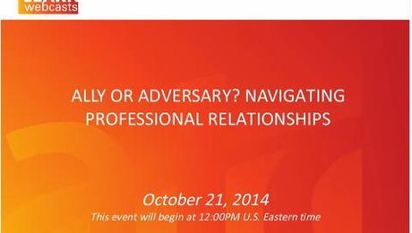 Ally or Adversary? Navigating Professional Relationships