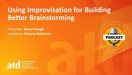 Using Improvisation for Building Better Brainstorming
