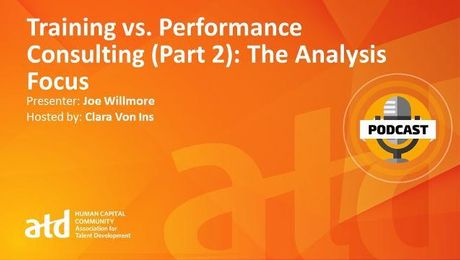 Training vs. Performance Consulting (Part 2): The Analysis Focus 