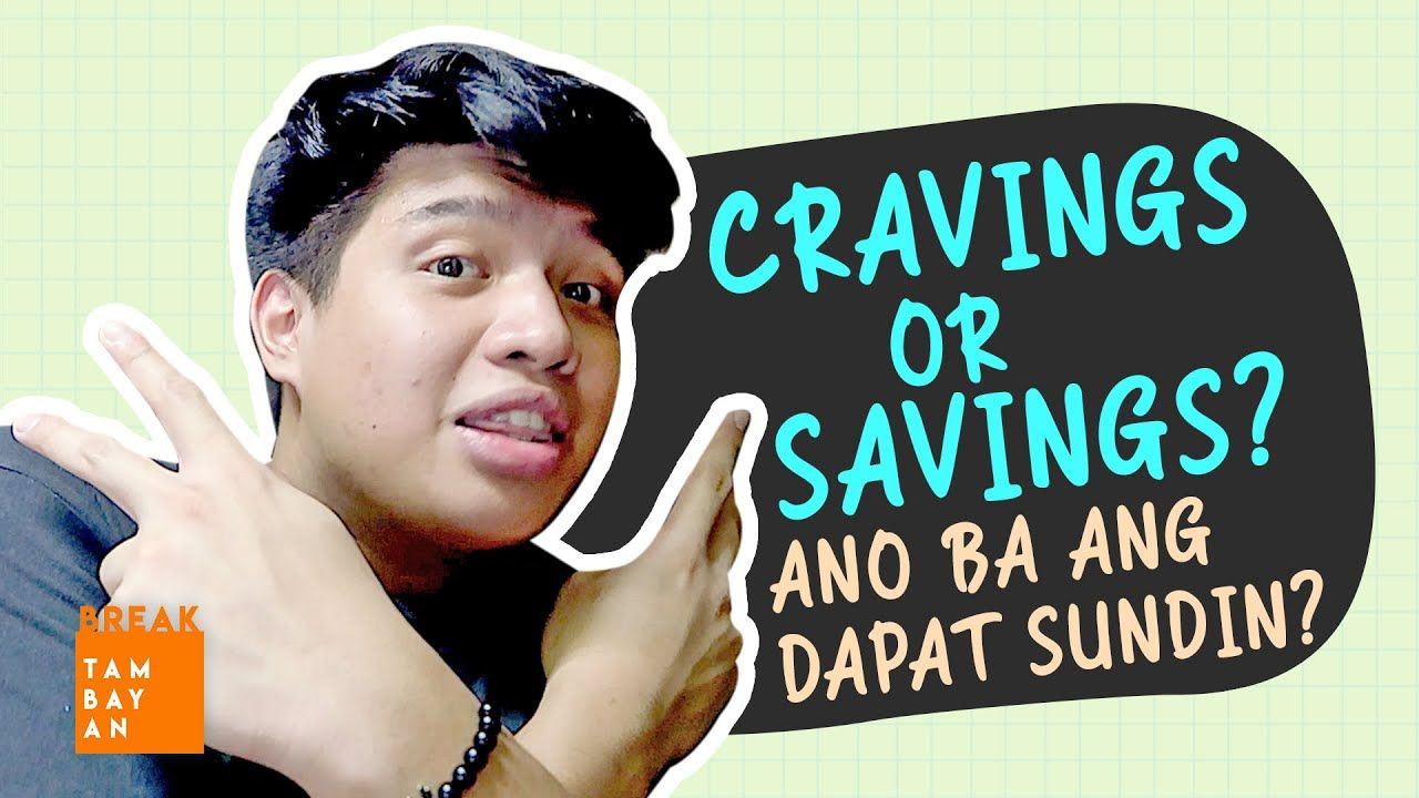 #BreakThrough Finances - Cravings Satisfied or Savings Satisfied? Breaker Jericho Arceo Gets Real