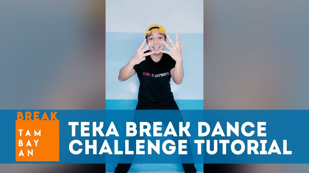 TikTok Teka Break Dance Challenge Tutorial with Breaker Neo | BreakTambayan