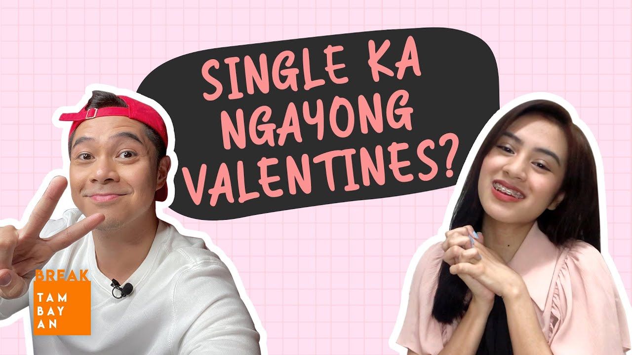 #BreakThrough Reasons in Celebrating Valentine’s Day Kahit Single Ka